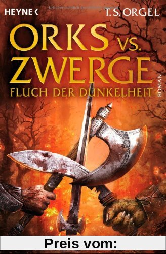 Orks vs. Zwerge - Fluch der Dunkelheit: Roman: Orks vs. Zwerge 2